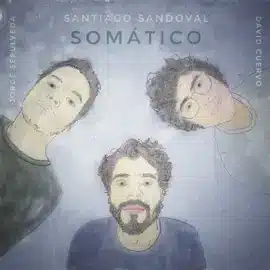 南米コロンビア、魅惑の魔術的ジャズ！気鋭ギタリスト、サンティアゴ・サンドバル『Somático』