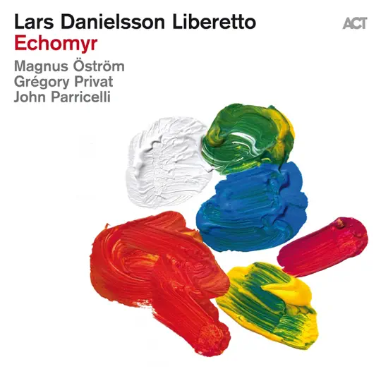 Lars Danielsson - Liberetto V: Echomyr